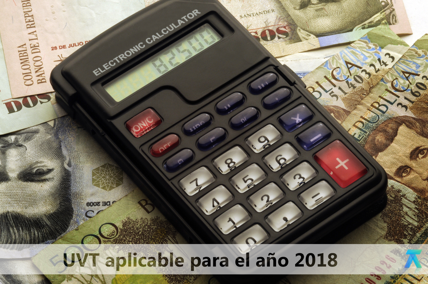 DIAN fixed value of the UVT for the year 2018